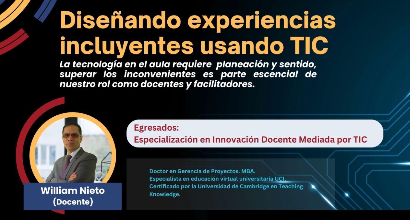 Diseñando experiencias incluyentes usando TIC