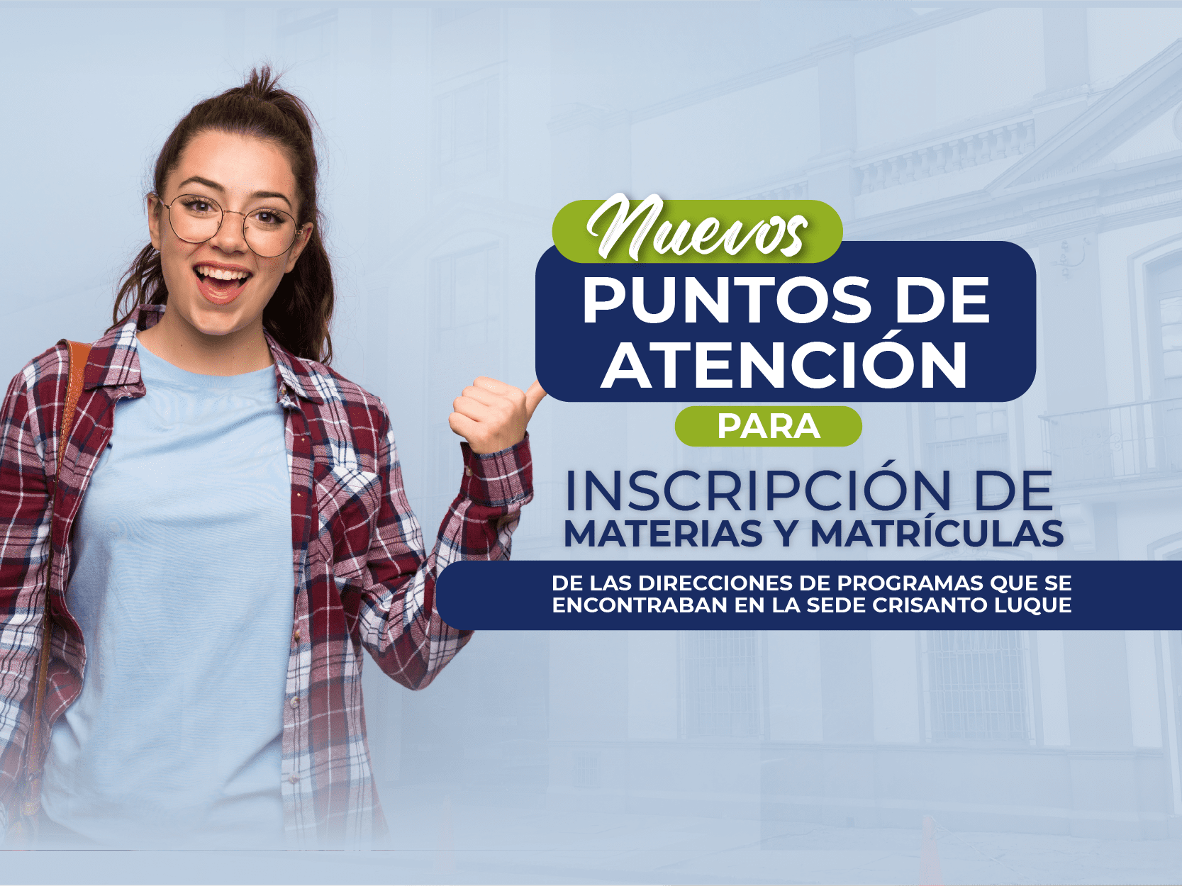 Nuevos puntos de atención inscripción de materias y matriculas