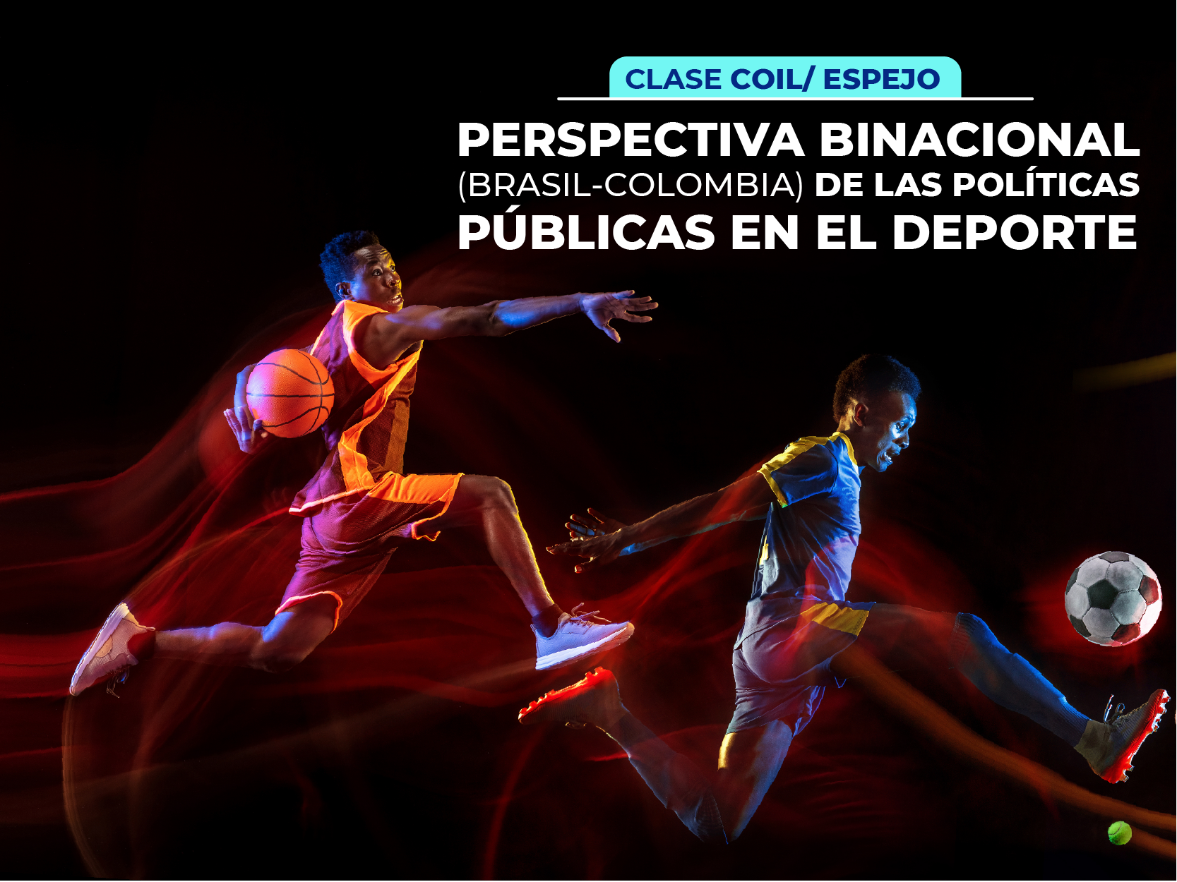 Perspectiva Binacional (Brasil – Colombia) clase espejo.