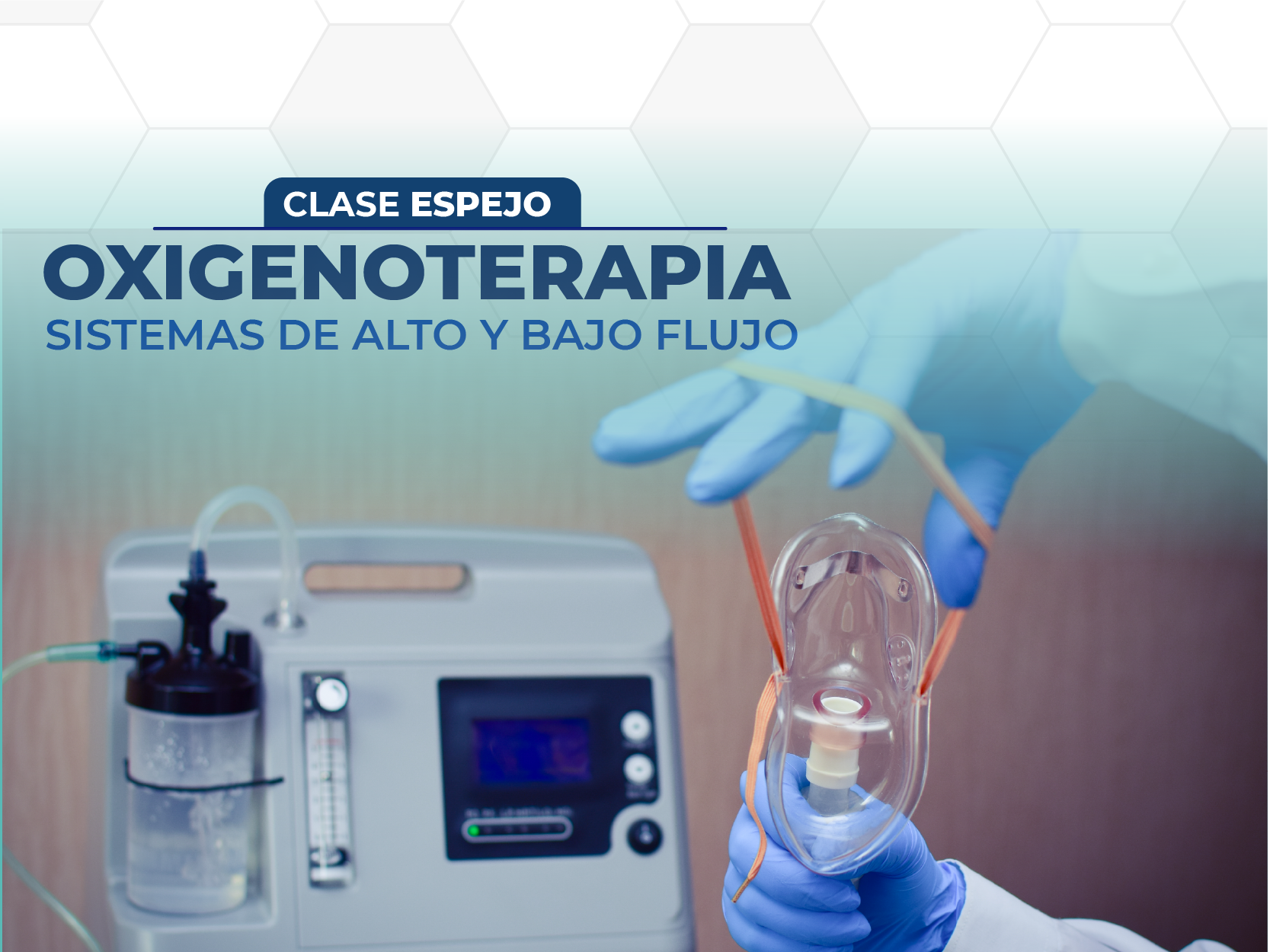 Clase espejo – Oxigenotorapia