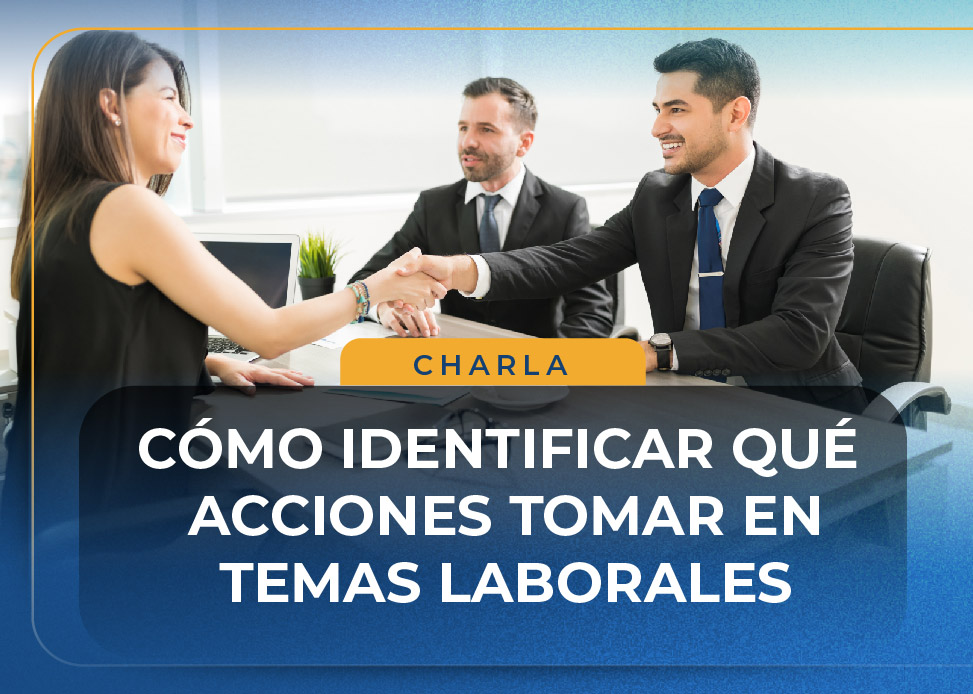 Cómo identificar qué acciones tomar en temas laborales