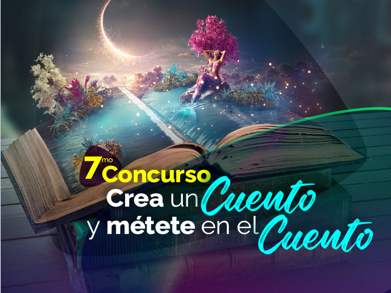 7to concurso de cuento Crea un cuento y métete en el cuento.